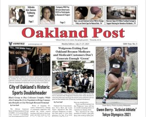 Oakland Post: July 21st -July 27th, 2021